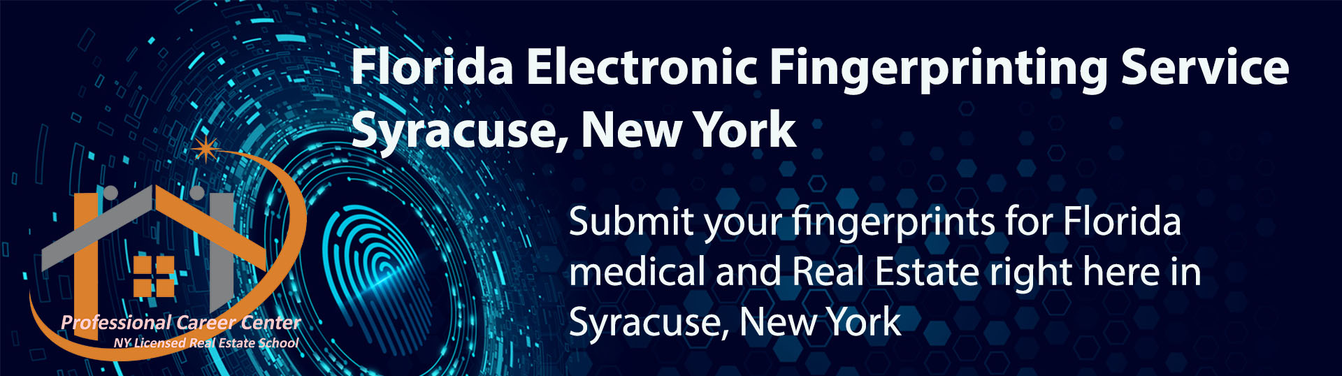 Florida real estate license fingerprinting service in Syracuse New York electronic LiveScan