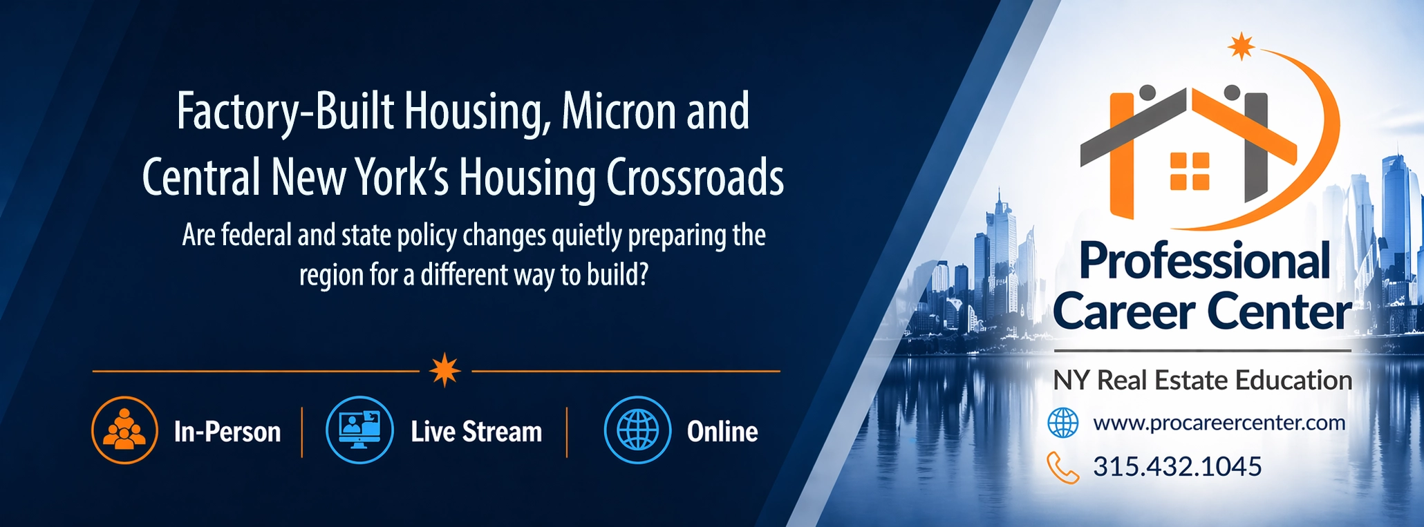 Factory-built housing in Central New York discussing Micron housing demand and federal and New York policy changes affecting housing development